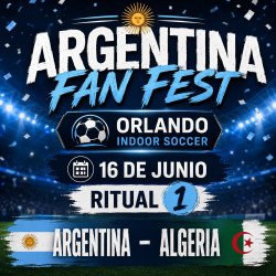 Argentina Fan Fest Orlando: Ritual 1 - Argentina vs. Argelia